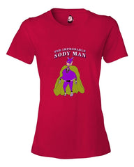 The Improbable Sody Man - Women's T - Happy Fun Store  
 - 6