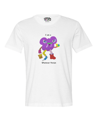 I am a Whatever Person Men's T* - Happy Fun Store  
 - 1