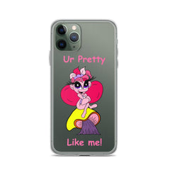 Ur Pretty Iphone case